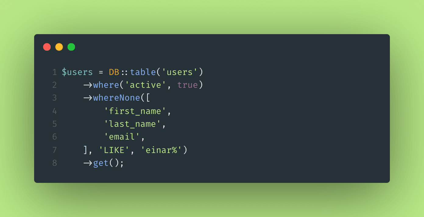 Laravel: The new `whereNone` Query